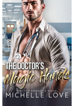 The Doctor's Magic Hands