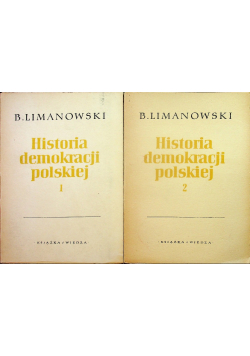Historia demokracji polskiej w epoce Tom 1 i 2