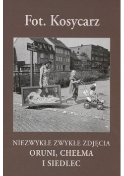Niezwykłe zwykłe zdjęcia Oruni