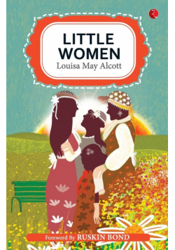 Little Women by Louisa may alcott