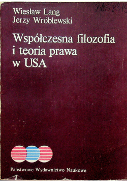 Współczesna filozofia i teoria prawa w USA