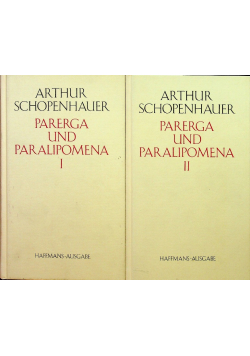 Parerga und paralipomena tom I i II