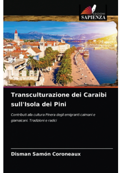 Transculturazione dei Caraibi sull'Isola dei Pini