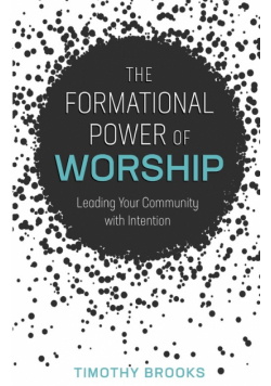 Formational Power of Worship