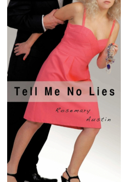 Tell Me No Lies