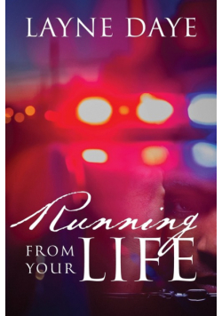 Running From Your Life