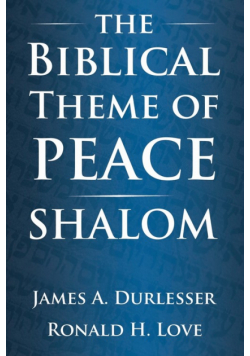 The Biblical Theme of Peace / Shalom