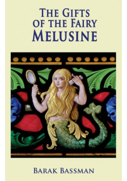 The Gifts of the Fairy Melusine