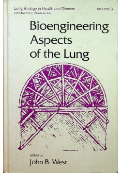 Bioengineering aspects of the lung