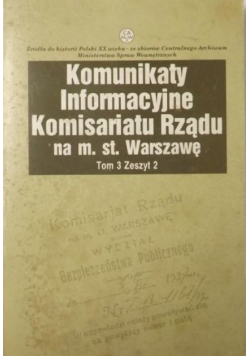 Komunikaty Informacyjne Komisariatu Rządu na m. st. Warszawę tom 3 zeszet 2