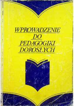 Wprowadzenie do pedagogiki dorosłych