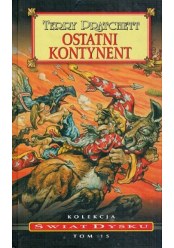 Ostatni kontynent Świat Dysku Tom 15