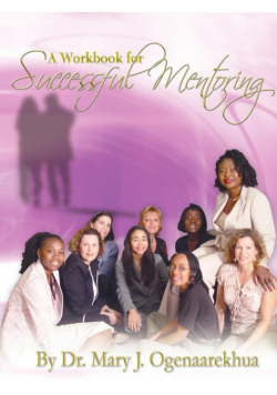 A Workbook for Successful Mentoring