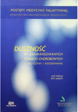 Duszność w zaawansowanych stanach chorobowych - przyczyny i postępowanie