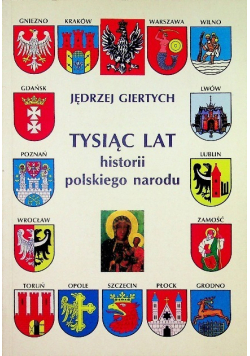 Tysiąc lat historii polskiego narodu  Tom 1