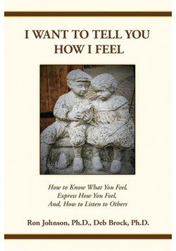 I Want To Tell You How I Feel