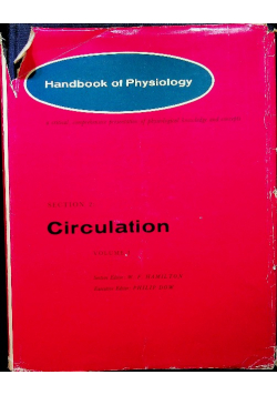 Handbook of physiology section 2 Circulation Volume 1