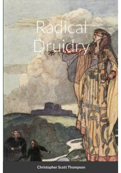 Radical Druidry