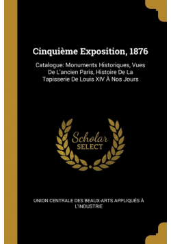 Cinquième Exposition, 1876