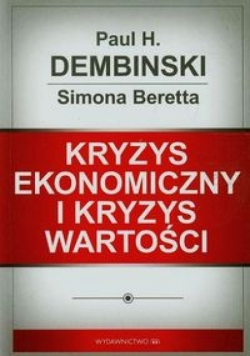 Kryzys ekonomiczny i kryzys wartości