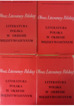 Literatura Polska w okresie międzywojennym Tom 1 do 4