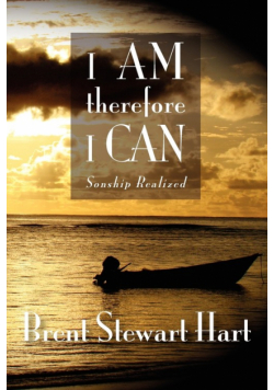 I Am Therefore I Can