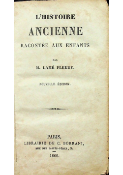 L'histoire ancienne Racontee aux enfants 1860 r.