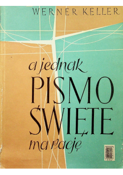 A jednak Pismo Święte ma rację