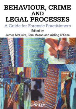 Behaviour, Crime   Legal Processes