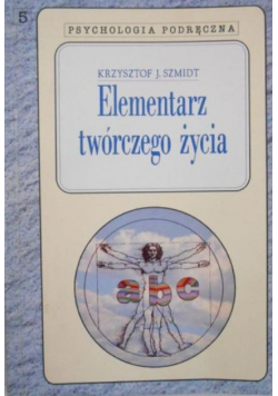 Elementarz twórczego życia