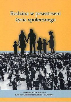 Rodzina w przestrzeni życia społecznego