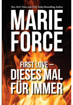 First Love - Dieses Mal für immer