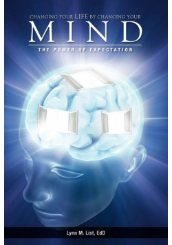 Changing Your Life by Changing Your Mind