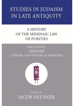 A History of the Mishnaic Law of Purities, Part 16