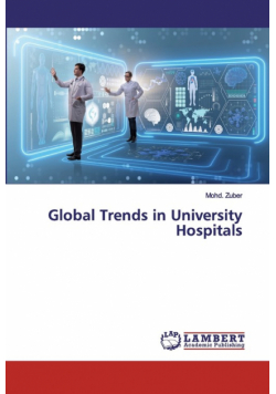 Global Trends in University Hospitals