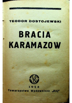 Bracia Karamazow dzieła tom I i II 1928 r