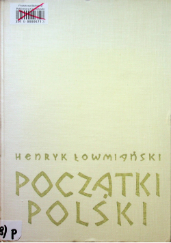 Początki Polski Tom III