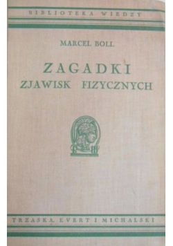 Zagadki zjawisk fizycznych 1938 r