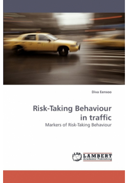 Risk-Taking Behaviour in Traffic