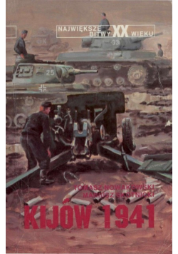 Największe bitwy XX wieku Kijów 1941