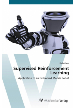 Supervised Reinforcement Learning