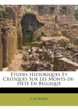 Etudes historiques et critiques sur les monts