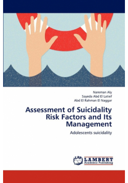 Assessment of Suicidality Risk Factors and Its Management