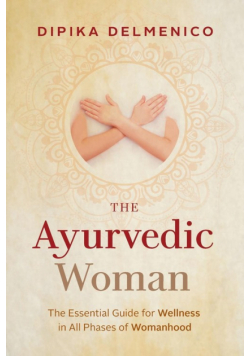 The Ayurvedic Woman