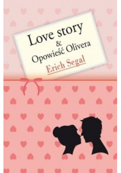 Seria o miłości Love story  Opowieść Olivera