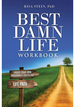 Best Damn Life Workbook