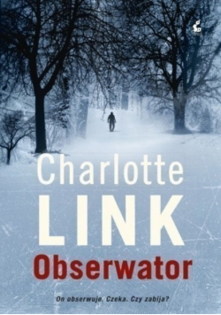 Charlotte Link - Obserwator