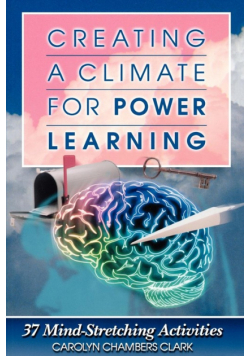 Creating a Climate for Power Learning