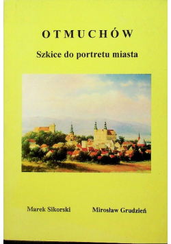 Otmuchów Szkice do portretu miasta