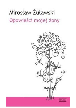 Opowieści mojej żony